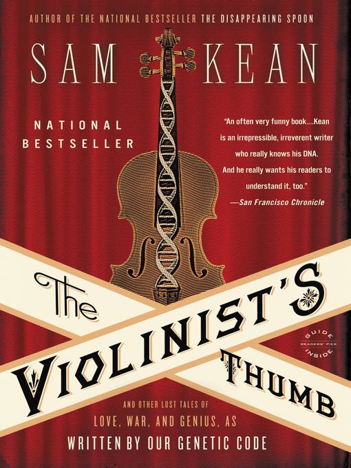 Title details for The Violinist's Thumb by Sam Kean - Available